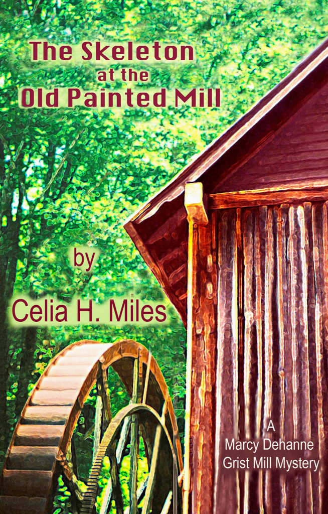 Book cover for The Skeleton at the Old Painted Mill: A Marcy Dehanne Grist Mill Mystery