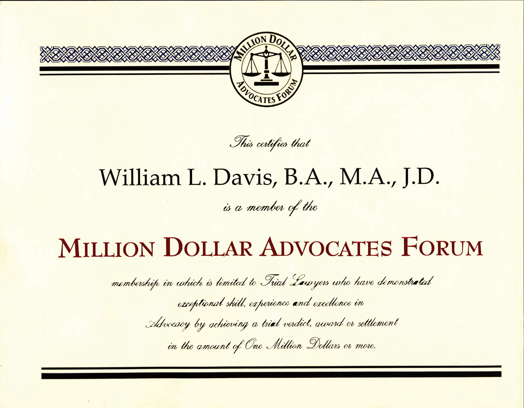 Million Dollar Advocates certificate for William Davis
