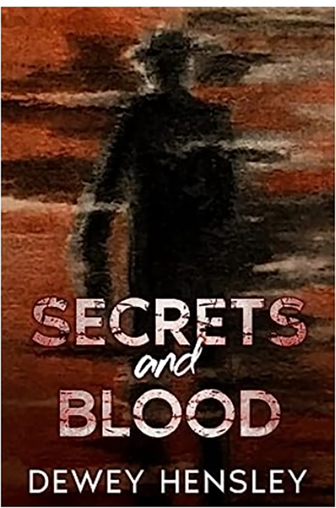 Cover of the book "Secrets of Blood" by Dr. Dewey Hensley
